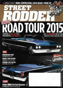 STREET RODDER 2015 DEC - 427 BOSS V-8, '61 SUNLINER, PROJ GALAXIE, BUILD A 502